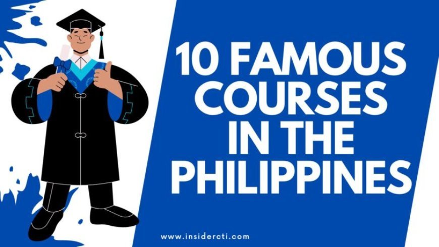 10 Famous Courses in The Philippines